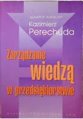 Biznes - Zarządzanie wiedzą w przedsiębiorstwie Używana - miniaturka - grafika 1
