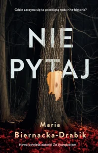 Nie pytaj - Thrillery - miniaturka - grafika 1