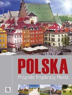 Albumy krajoznawcze - Polska. Przyroda. Krajobrazy. Miasta - miniaturka - grafika 1