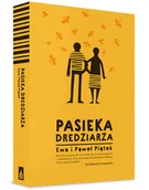 Felietony i reportaże - Ewa Piątek; Paweł Piątek Pasieka Dredziarza - miniaturka - grafika 1