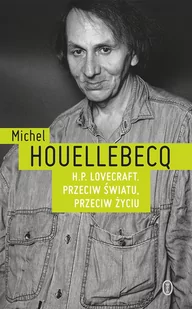 H.P. Lovecraft. Przeciw światu, przeciw życiu - E-booki obcojęzyczne - miniaturka - grafika 1