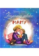 Baśnie, bajki, legendy - Żegnamy mleko mamy - miniaturka - grafika 1