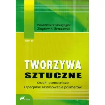 Fosze Tworzywa sztuczne tom 3 Środki pomocnicze..