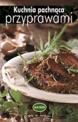 Książki kucharskie - Kuchnia pachnąca przyprawami - miniaturka - grafika 1