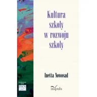 Pedagogika i dydaktyka - Impuls Kultura szkoły w rozwoju szkoły Inetta Nowosad - miniaturka - grafika 1