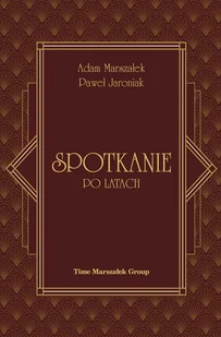 Spotkanie po latach - Biografie i autobiografie Spotkanie po latach - Biografie i autobiografie - miniaturka - grafika 1