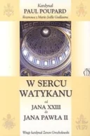 Religia i religioznawstwo - W Sercu Watykanu od Jana XXIII do Jana Pawła II - miniaturka - grafika 1