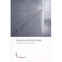 Europejskie Centrum Solidarności Solidarność, demokracja, Europa praca zbiorowa - Historia świata - miniaturka - grafika 1