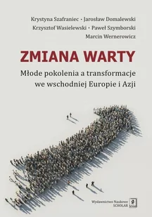 Szafraniec Krystyna, Domalewski Jarosław, Szymbors Zmiana warty - Filozofia i socjologia - miniaturka - grafika 1