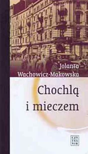 Chochlą i Mieczem - Książki regionalne - miniaturka - grafika 1