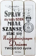 Dewocjonalia - Tabliczka drewniana - Spraw aby każdy dzień miał szansę stać się najpiękniejszym... - miniaturka - grafika 1