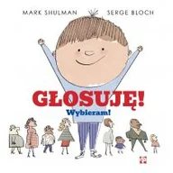 Literatura popularno naukowa dla młodzieży - Głosuję! Wybieram! - miniaturka - grafika 1
