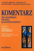 Podręczniki dla szkół wyższych - Komentarz do Kodeksu Prawa Kanonicznego. Tom 2 cz. 2. Księga 2. Lud Boży - miniaturka - grafika 1
