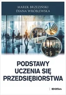 Podręczniki dla szkół wyższych - Podstawy uczenia się przedsiębiorstwa - Marek Brzeziński, Wróblewska Diana - książka - miniaturka - grafika 1