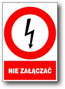 Znak elektryczny zakazu NIE ZAŁĄCZAĆ