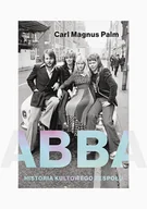 Biografie i autobiografie - Abba. Historia kultowego zespołu - miniaturka - grafika 1
