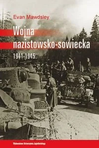 Wojna Nazistowsko-Sowiecka 1941–1945 - Historia świata - miniaturka - grafika 1