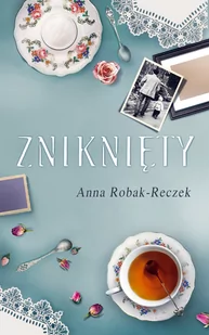 ZNIKNIĘTY ANNA ROBAK-RECZEK - Klasyka - miniaturka - grafika 1