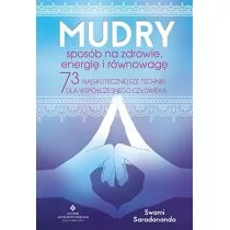 MUDRY SPOSÓB NA ZDROWIE ENERGIĘ I RÓWNOWAGĘ 73 NAJSKUTECZNIEJSZE TECHNIKI DLA WSPÓŁCZESNEGO CZŁOWIEKA SWAMI SARADANANDA - Poradniki hobbystyczne MUDRY SPOSÓB NA ZDROWIE ENERGIĘ I RÓWNOWAGĘ 73 NAJSKUTECZNIEJSZE TECHNIKI DLA WSPÓŁCZESNEGO CZŁOWIEKA SWAMI SARADANANDA - Poradniki hobbystyczne - miniaturka - grafika 1