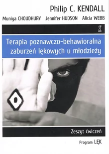 GWP Terapia poznawczo-behawioralna zaburzeń lękowych u młodzieży Zeszyt Ćwiczeń program lęk - Psychologia - miniaturka - grafika 1