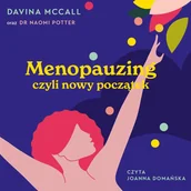 Audiobooki - poradniki - Menopauzing, czyli nowy początek - miniaturka - grafika 1