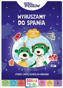 Wyruszamy Do Spania Rodzina Treflików Praca zbiorowa - Powieści i opowiadania - miniaturka - grafika 2