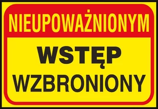 ANRO Znak Bezpieczeństwa Nieup. wstęp wzbroniony 13186 - Tablice BHP - miniaturka - grafika 1