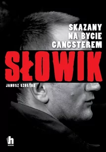 Słowik Janusz Szostak - Publicystyka - miniaturka - grafika 1