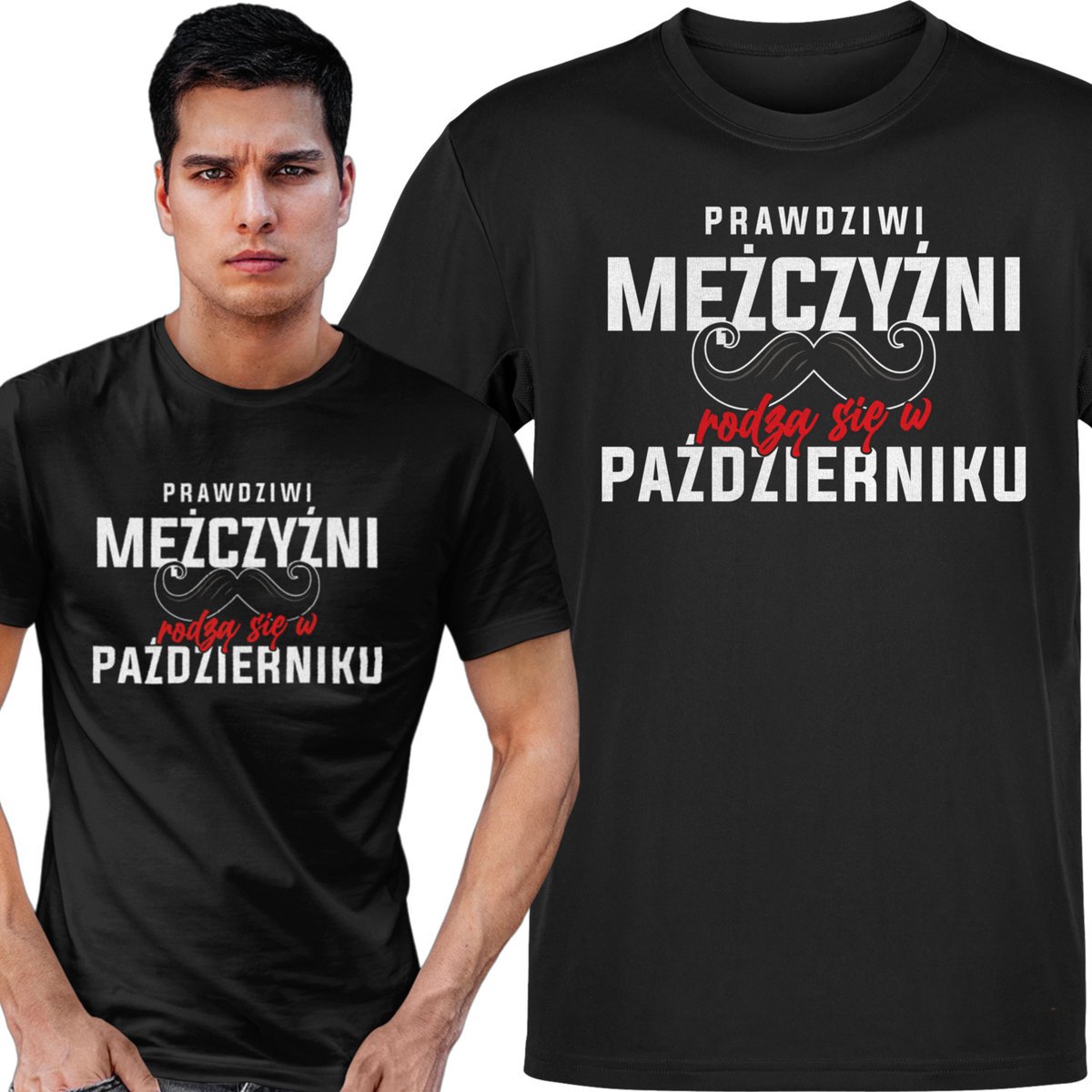 Koszulka męska Prawdziwi Mężczyźni Rodzą Się W Październiku L
