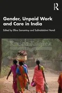 Pozostałe książki - Gender, Unpaid Work and Care in India - miniaturka - grafika 1