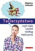 Miłość, seks, związki - Tacierzyństwo, czyli ciąża i poród według mężczyzny - miniaturka - grafika 1