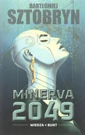 Science-fiction - Minerva 2049 Wiedza = Bunt - miniaturka - grafika 1