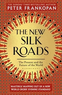 Peter Frankopan The New Silk Roads - Obcojęzyczne książki historyczne - miniaturka - grafika 1