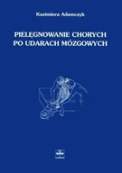 Książki medyczne - Pielęgnowanie chorych po udarach mózgowych - miniaturka - grafika 1