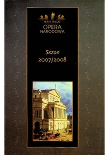 Opera narodowa sezon 2007 / 2008 - Książki o kulturze i sztuce - miniaturka - grafika 1