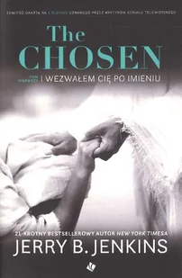 The Chosen. Tom 1. Wezwałem cię po imieniu - Powieści historyczne i biograficzne - miniaturka - grafika 2