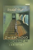 E-booki - literatura obca - Zwierciadło w zwierciadle. Labirynt - miniaturka - grafika 1