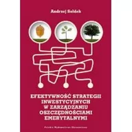 Zarządzanie - Efektywność strategii inwestycyjnych w zarządzaniu oszczędnościami emerytalnymi - miniaturka - grafika 1