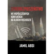 Polityka i politologia - Cyberbezpieczeństwo we współczesnych konfliktach na Bliskim  Wschodzie - miniaturka - grafika 1