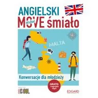 Książki edukacyjne - Angielski Move śmiało. Konwersacje dla młodzieży - DOROTA KONDRAT - miniaturka - grafika 1