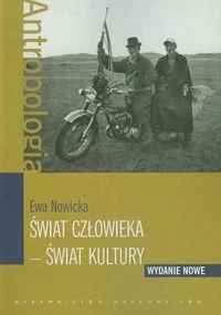 Świat człowieka - świat kultury - Ewa Nowicka - Kulturoznawstwo i antropologia - miniaturka - grafika 2