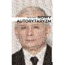 Maciej Gdula Nowy autorytaryzm - Literatura popularno naukowa dla młodzieży - miniaturka - grafika 1