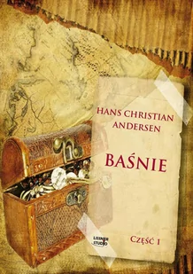 Baśnie Andersena. Część 1 - Audiobooki dla dzieci i młodzieży - miniaturka - grafika 1