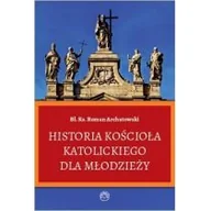 Religia i religioznawstwo - Prohibita Historia Kościoła Katolickiego dla młodzieży/Prohibita - Archutowski Roman - miniaturka - grafika 1