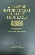 Książki o kulturze i sztuce - W służbie historii nauki kultury i edukacji - miniaturka - grafika 1