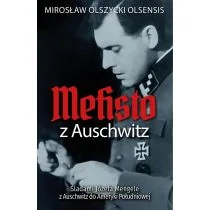 Mefisto z Auschwitz. Śladami Jozefa Mengele... - Biografie i autobiografie - miniaturka - grafika 1