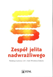 PZWL Zespół jelita nadwrażliwego Mirosława Gałęcka - Książki medyczne - miniaturka - grafika 1