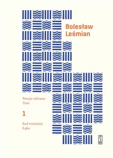 Sad rozstajny. Łąka. Poezje zebrane. Tom 1 - E-booki - kultura i sztuka - miniaturka - grafika 1