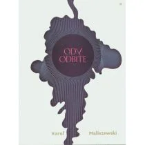 Ody odbite - Karol Maliszewski - Poezja - miniaturka - grafika 1