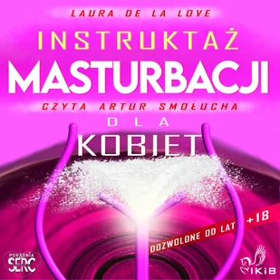 Instruktaż masturbacji dla kobiet - Audiobooki - poradniki - miniaturka - grafika 1